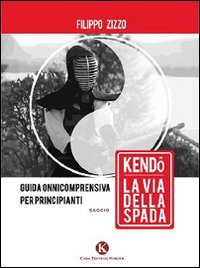 Kendo. La via della spada