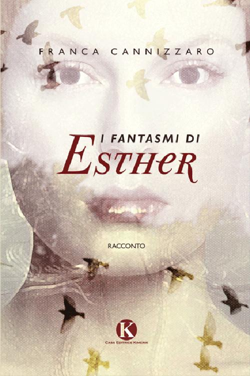 I fantasmi di Esther Scarica PDF EPUB
