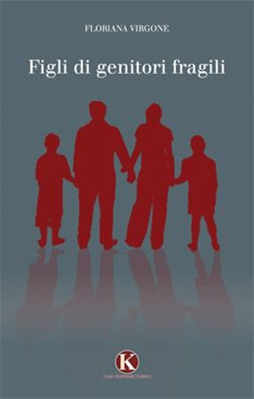 Figli di genitori fragili Scarica PDF EPUB
