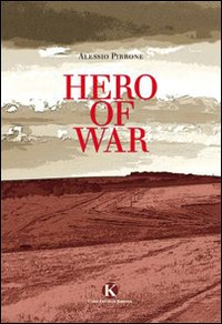 Hero of war Scarica PDF EPUB
