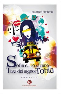 Sofia e... lo strano taxi del signor Tobia Scarica PDF EPUB
