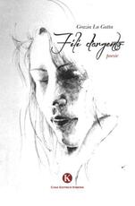 Libro Fili d'argento Grazia La Gatta