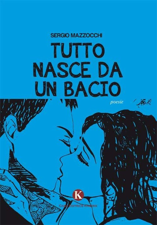 Tutto nasce da un bacio Scarica PDF EPUB
