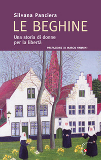 Le beghine. Una storia di donne per la libertà Scarica PDF EPUB
