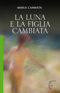 La Luna e la figlia cambiata Scarica PDF EPUB
