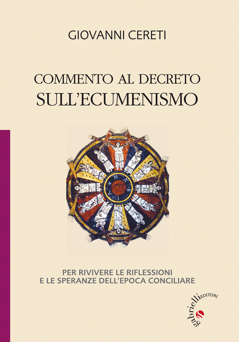 Commento al decreto sull'ecumenismo. Per rivivere le riflessioni e le speranze dell'epoca conciliare Scarica PDF EPUB
