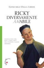 Libro Ricky. Diversamente amabile Giancarlo Dalla Libera
