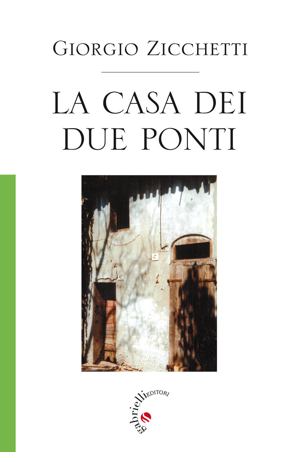 La casa dei due ponti Scarica PDF EPUB
