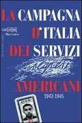 Libro La campagna d'Italia dei servizi americani 1942-1945 Max Corvo