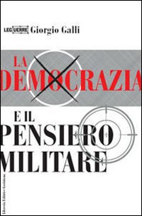 La democrazia e il pensiero militare Scarica PDF EPUB
