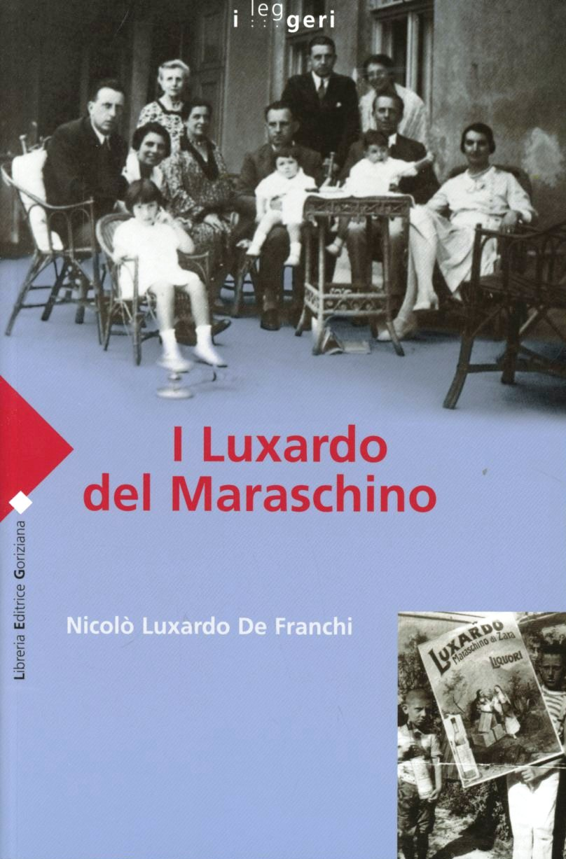 I Luxardo del Maraschino Scarica PDF EPUB
