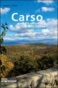 Carso. Riscatto dalla povertà Scarica PDF EPUB
