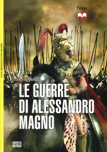 Le guerre di Alessandro Magno Scarica PDF EPUB
