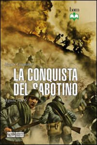 La conquista del Sabotino Scarica PDF EPUB
