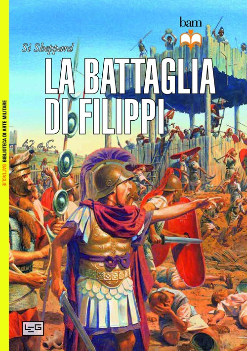 La battaglia di Filippi. 42 a.C. Scarica PDF EPUB
