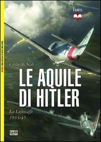 Le aquile di Hitler. La Luftwaffe 1933-45 Scarica PDF EPUB
