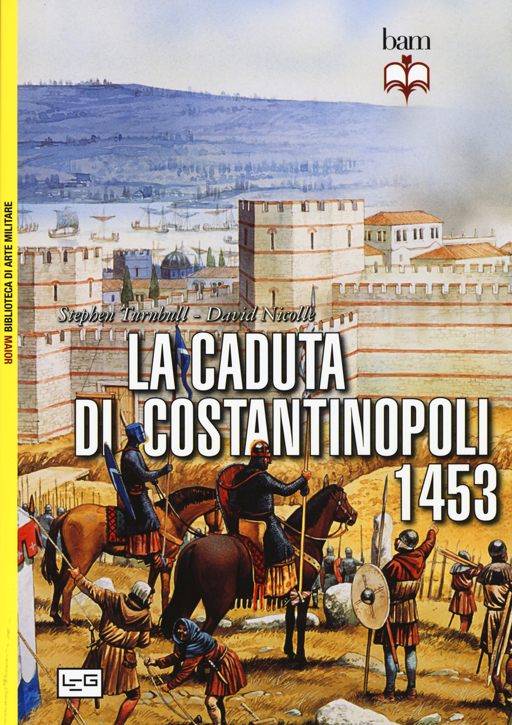 La caduta di Costantinopoli 1453