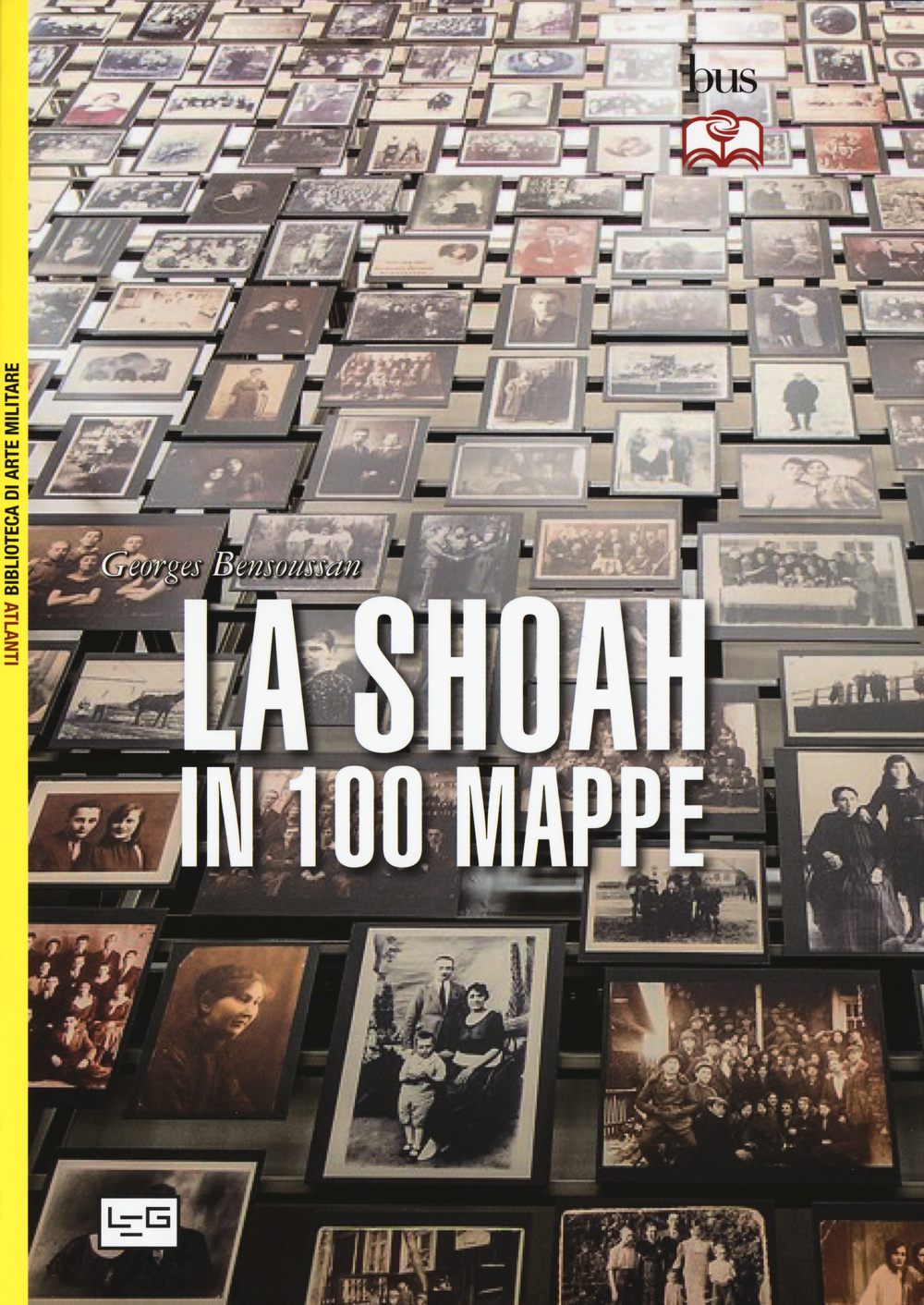 La Shoah in 100 mappe. Lo sterminio degli ebrei d'Europa, 1939-1945 Scarica PDF EPUB
