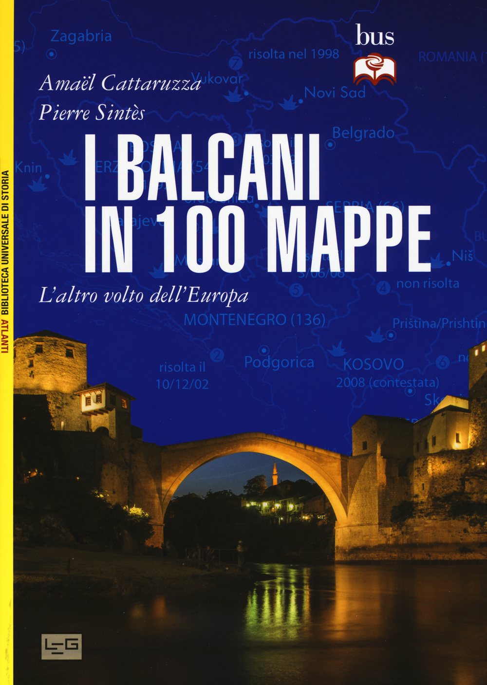 I Balcani in 100 mappe. L'altro volto dell'Europa Scarica PDF EPUB
