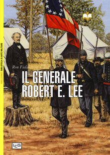 Il generale Robert E. Lee.pdf