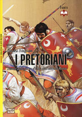 Libro I pretoriani. Storia delle forze d'élite dell'antica Roma Sandra Bingham