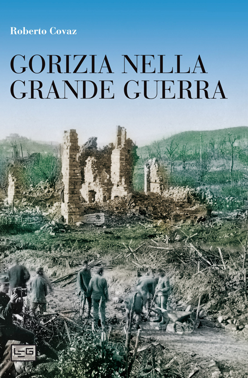 Gorizia nella grande guerra Scarica PDF EPUB
