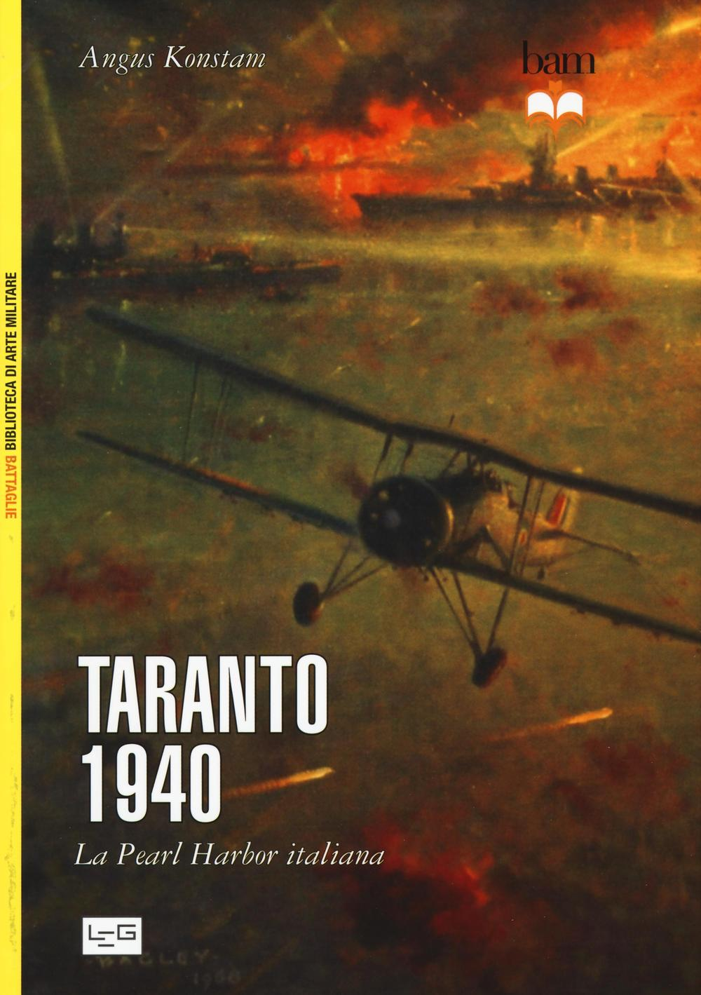 Taranto 1940. La Pearl Harbor italiana Scarica PDF EPUB
