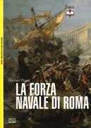 Libro La forza navale di Roma: Le navi da guerra di Roma-Le flotte di Roma Michael Pitassi
