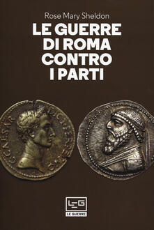 Le guerre di Roma contro i Parti.pdf