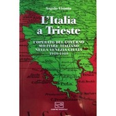 Cuviertine L'Italia a Trieste : l'operato del governo militare italiano nella Venezia Giulia, 1918-1919