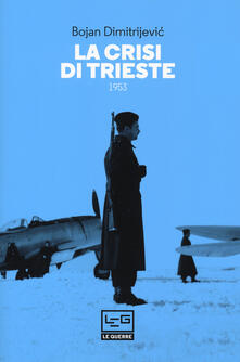 La crisi di Trieste 1953.pdf