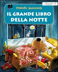 Il grande libro della notte. Ovvero tutto ciò che accade nottetempo Scarica PDF EPUB
