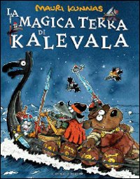 La magica terra di Kalevala Scarica PDF EPUB
