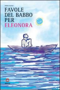 Favole del babbo per Eleonora Scarica PDF EPUB
