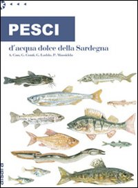 Pesci d'acqua dolce della Sardegna Scarica PDF EPUB
