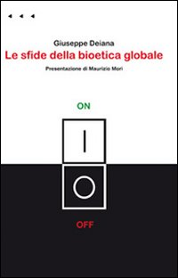 Le sfide della bioetica globale Scarica PDF EPUB
