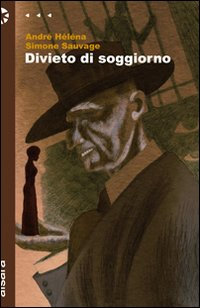 Divieto di soggiorno Scarica PDF EPUB
