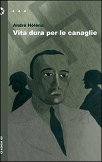 Vita dura per le canaglie Scarica PDF EPUB
