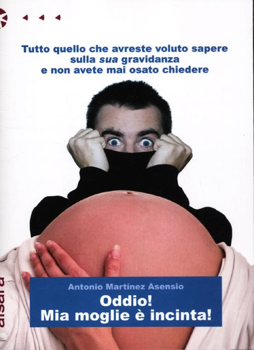 Oddio! Mia moglie è incinta! Scarica PDF EPUB
