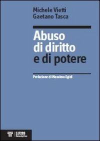 Abuso di diritto e di potere Scarica PDF EPUB
