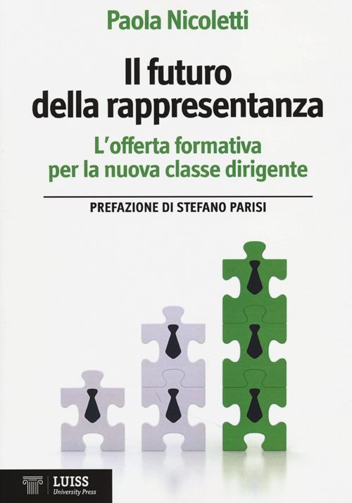 Il futuro della rappresentanza. L'offerta formativa per la nuova classe dirigente Scarica PDF EPUB
