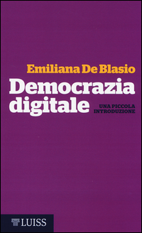 Democrazia digitale. Una piccola introduzione Scarica PDF EPUB
