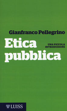 Etica pubblica. Una piccola introduzione.pdf