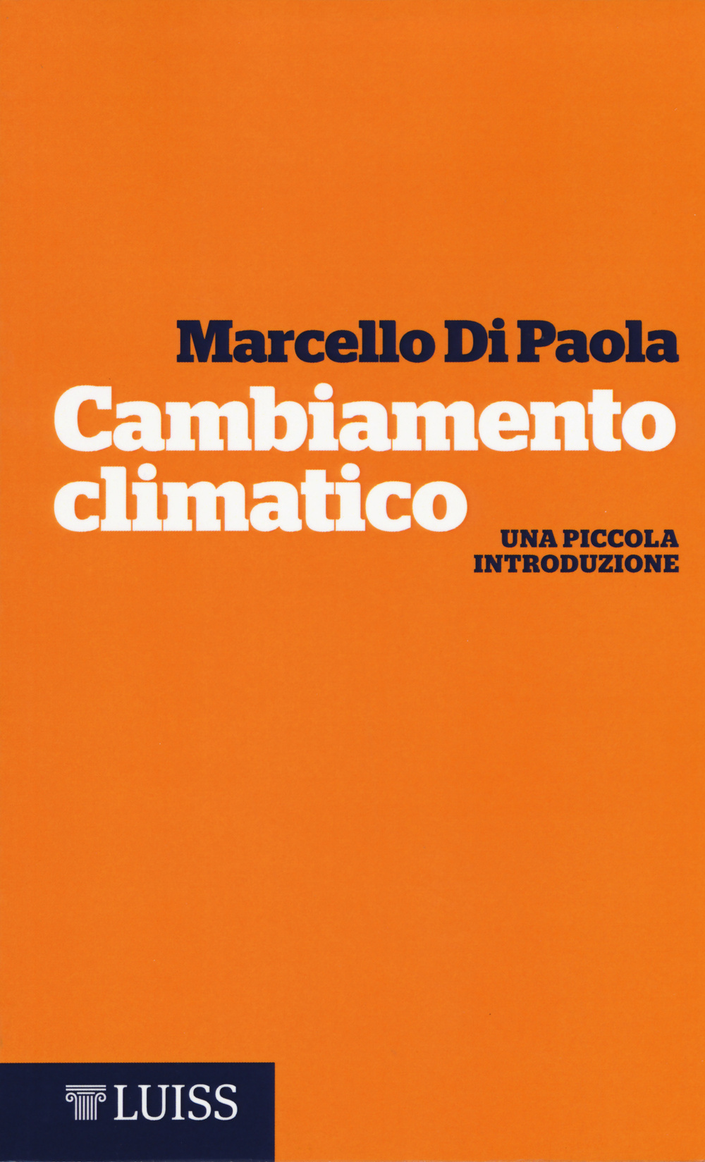 Cambiamento climatico. Una piccola introduzione Scarica PDF EPUB
