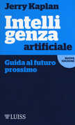 Libro Intelligenza artificiale. Guida al futuro prossimo Jerry Kaplan