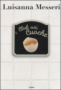 Il club delle cuoche Scarica PDF EPUB
