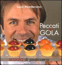 Peccati di gola. Scuola di pasticceria Scarica PDF EPUB
