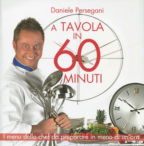 A tavola in 60 minuti Scarica PDF EPUB
