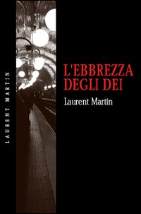 L' ebbrezza degli dei Scarica PDF EPUB
