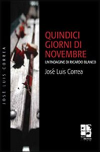 Quindici giorni di novembre Scarica PDF EPUB
